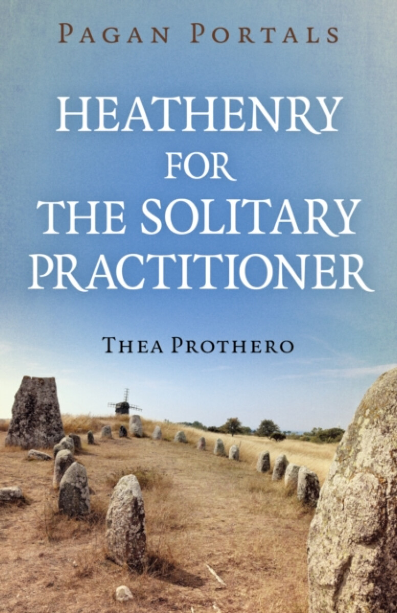 Kniha Pagan Portals - Heathenry for the Solitary Practitioner