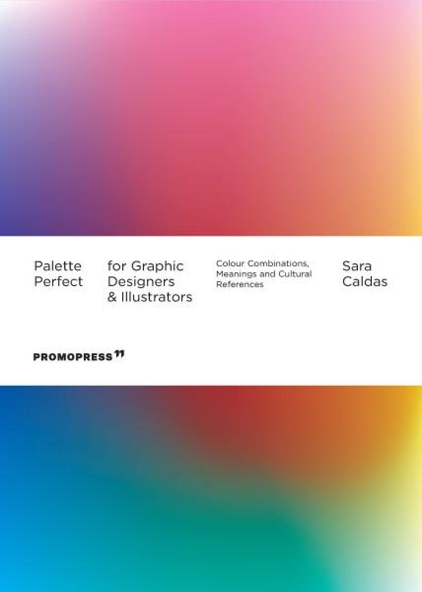 Kniha Palette Perfect for Graphic Designers and Illustrators