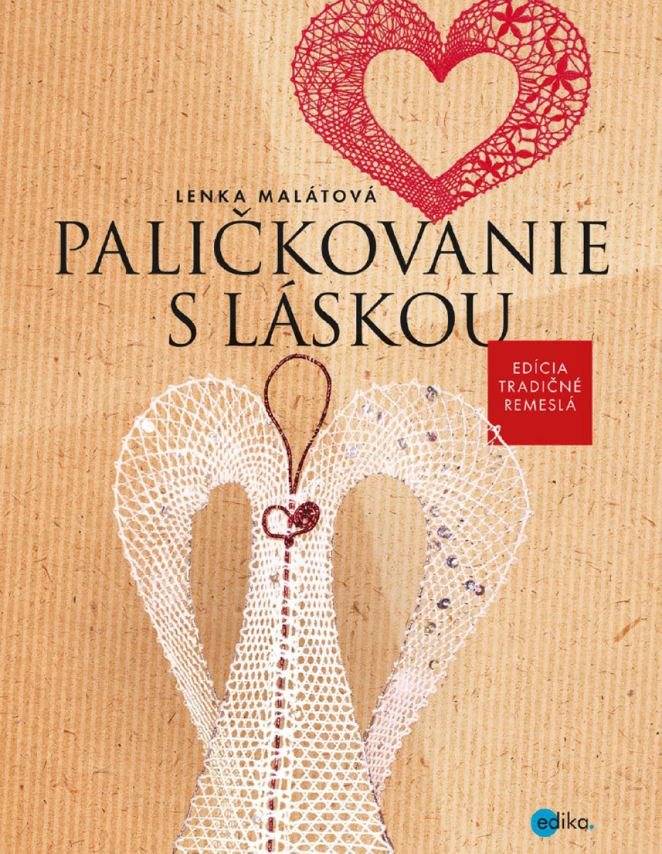 Paličkovanie s láskou - Lenka Malátová