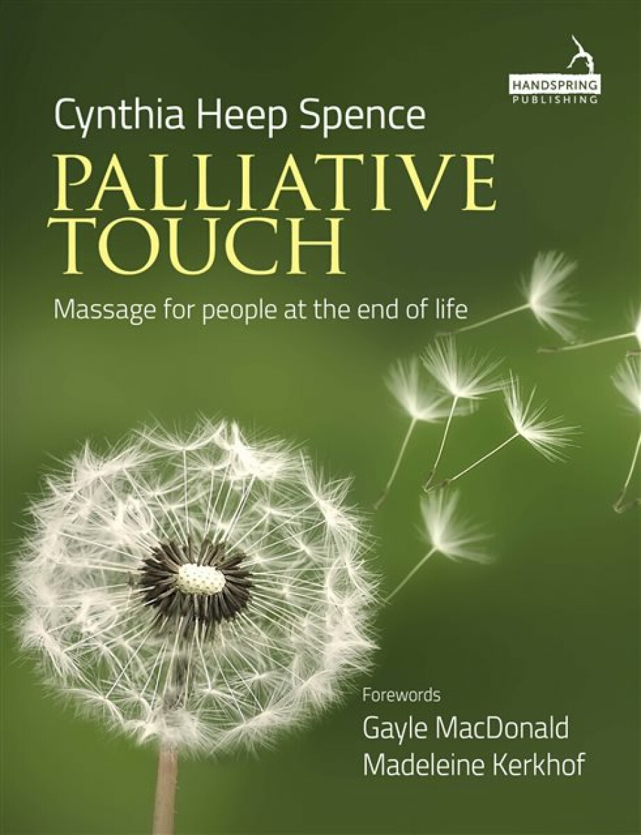 Kniha Palliative Touch: Massage for People at the End of Life