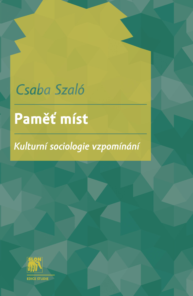 Paměť míst - Csaba Szaló