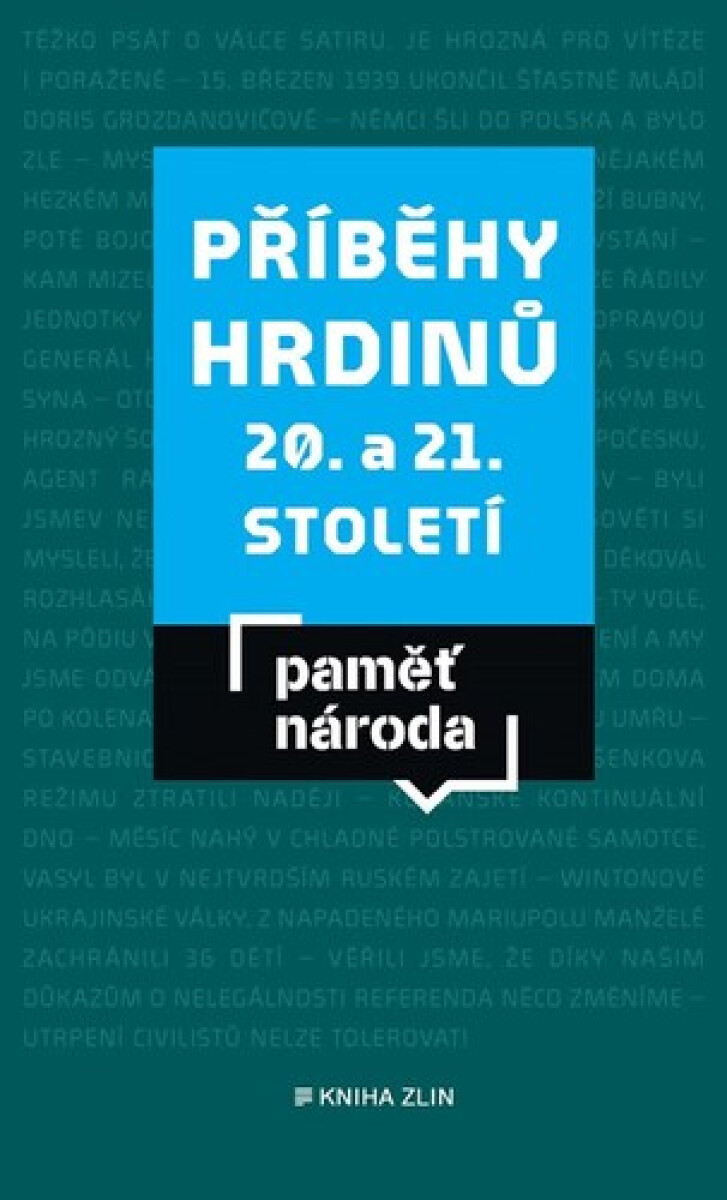 Kniha Příběhy hrdinů 20. a 21. století