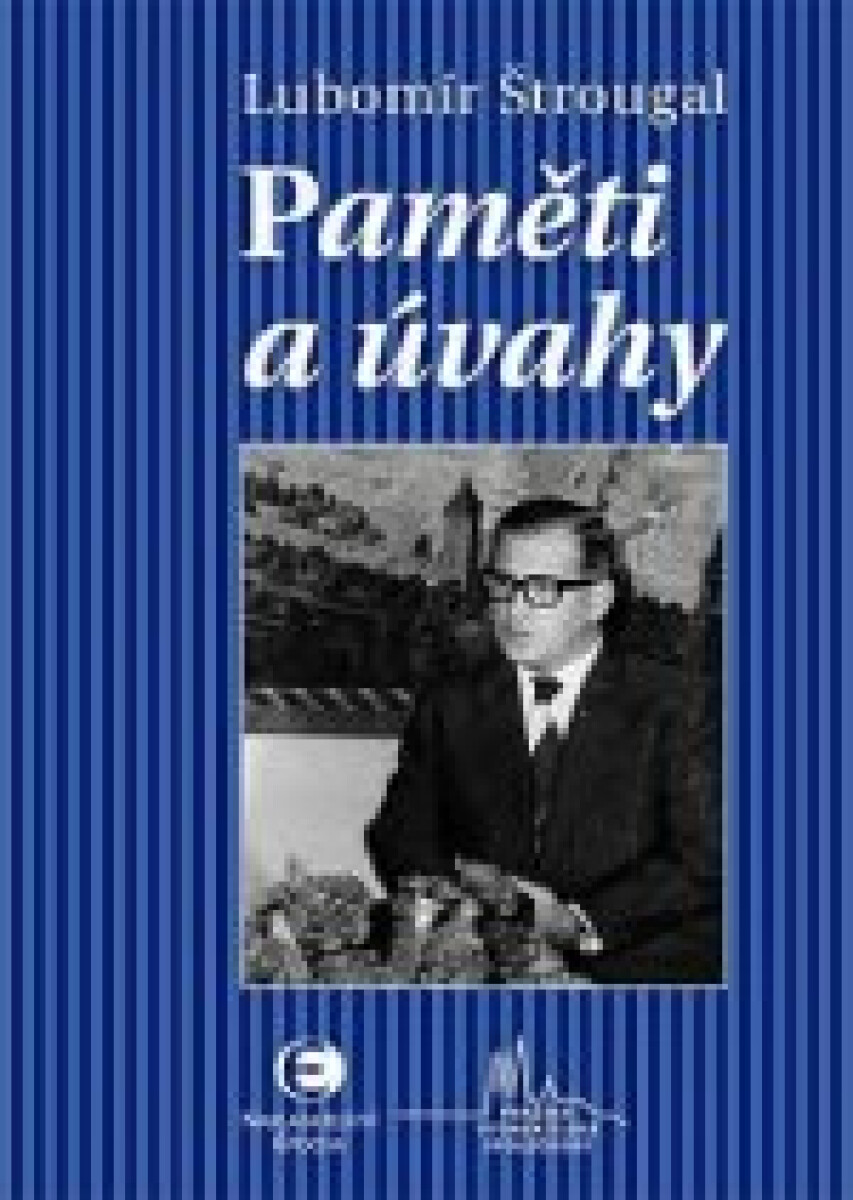 Paměti a úvahy - Lubomír Štrougal
