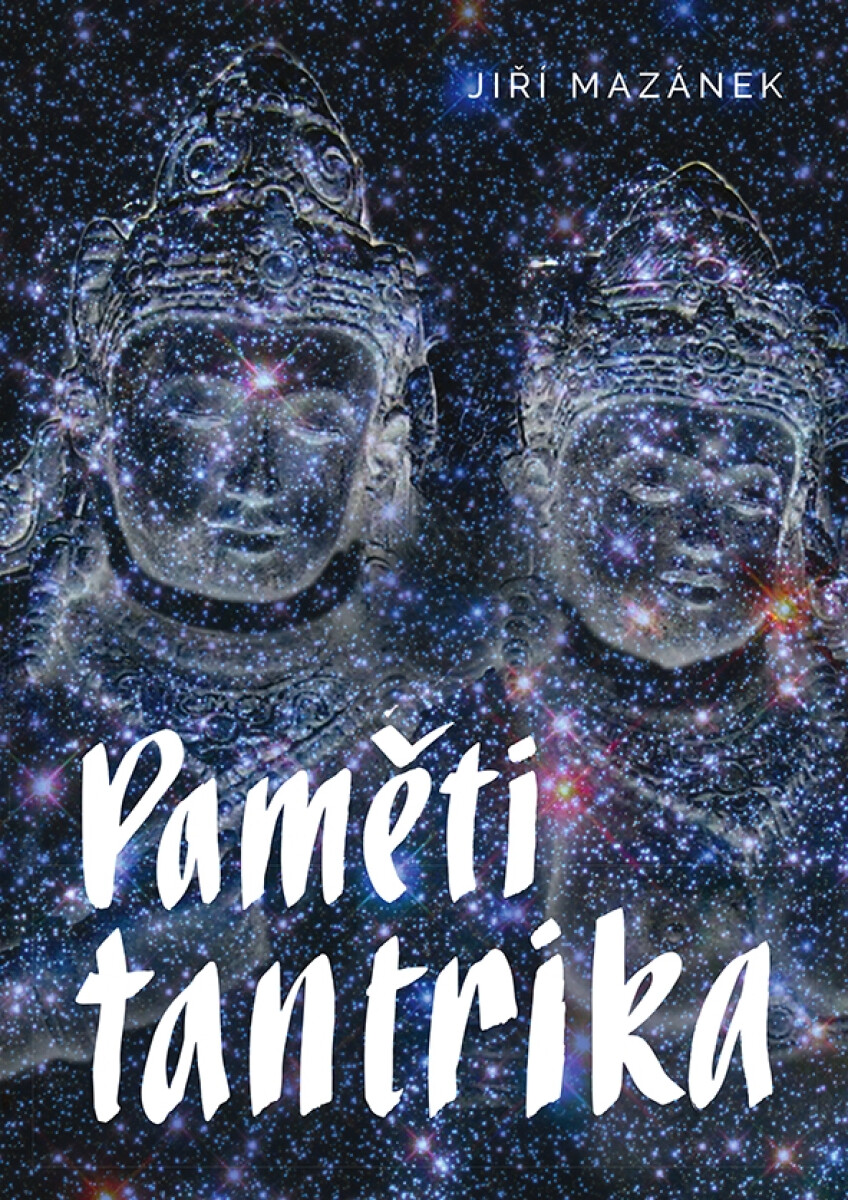 Paměti tantrika - Jiří Mazánek