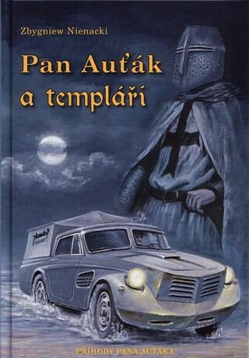 Kniha Pan Auťák a templáři
