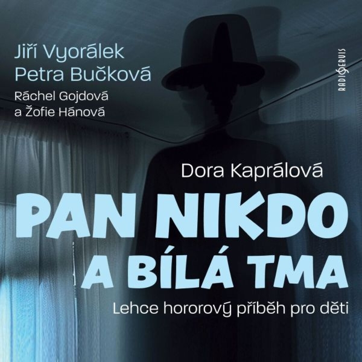 Levně Pan Nikdo a bílá tma - Dora Kaprálová - audiokniha
