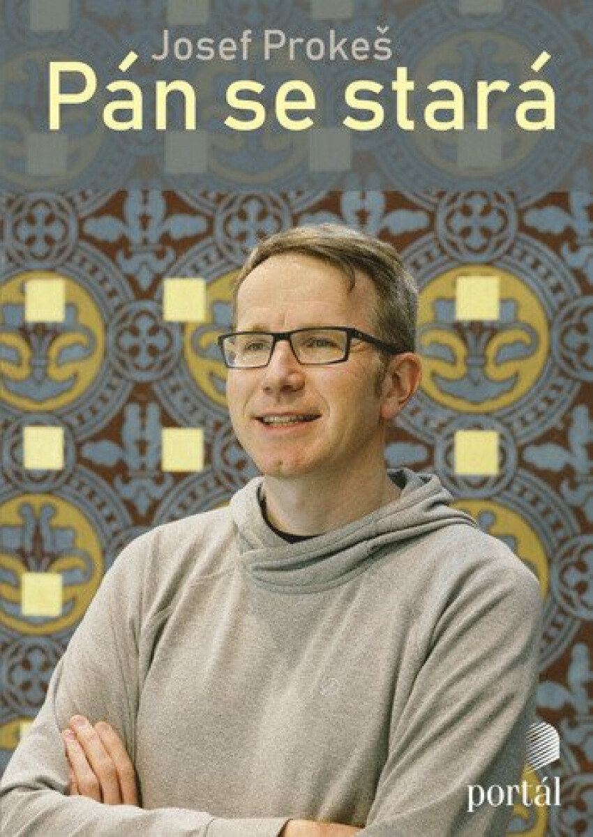 Pán se stará - Josef Prokeš