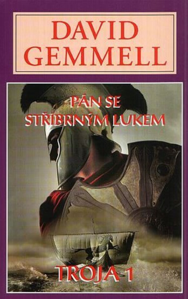 Kniha Pán se stříbrným lukem - Trója 1