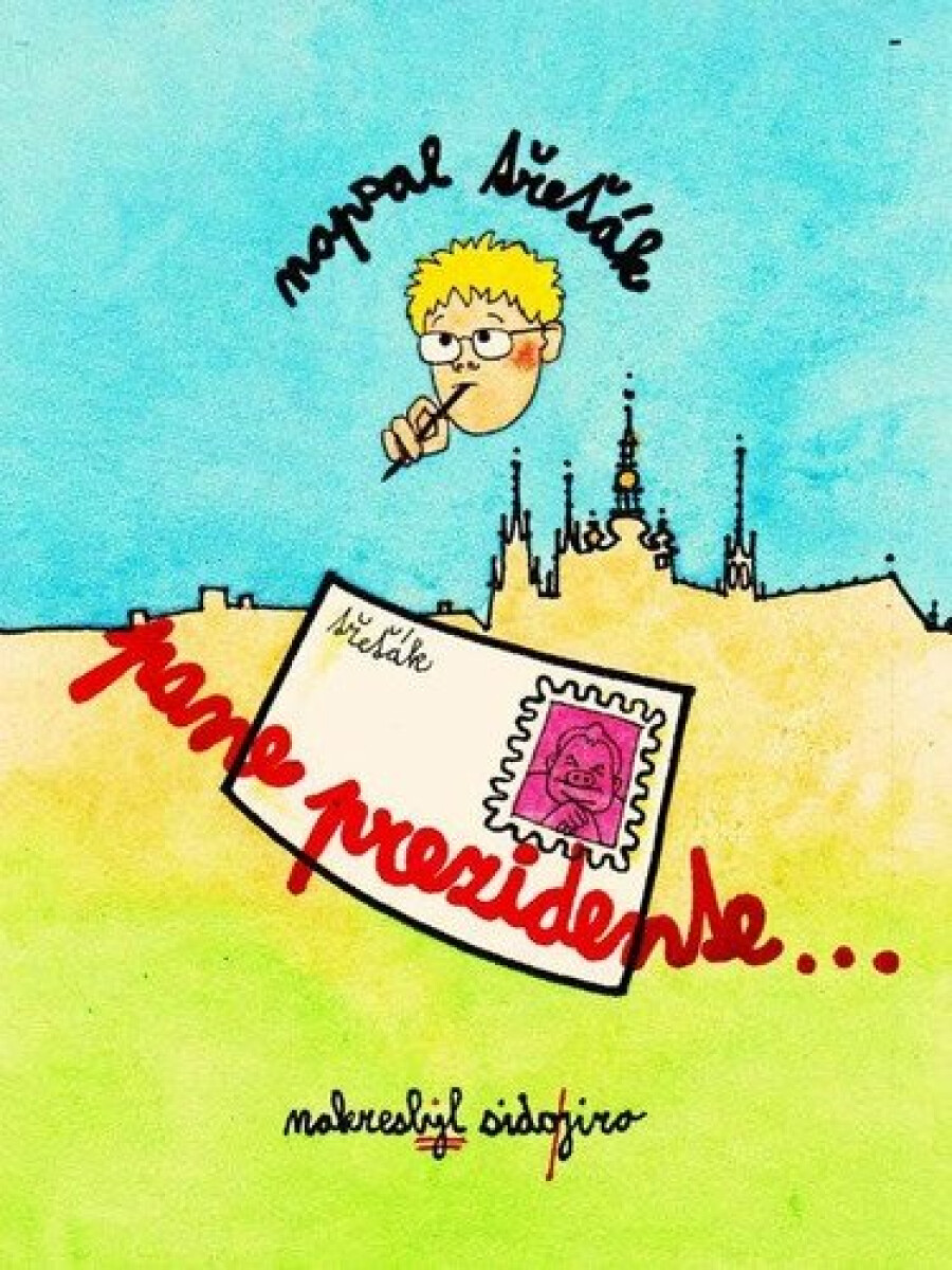 Kniha Pane prezidente...