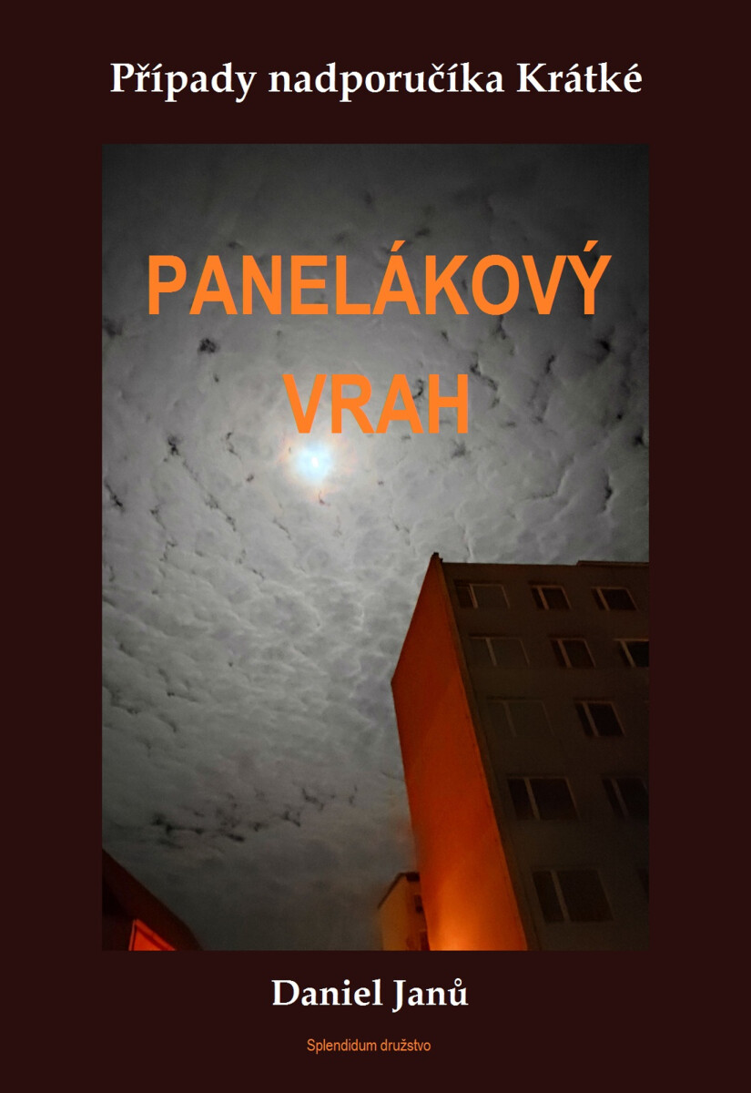 Panelákový vrah - Daniel Janů