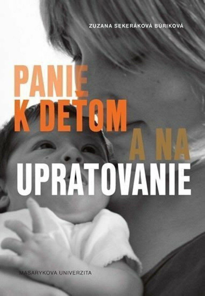 Panie k deťom a na upratovanie: Podoby platenej práce v domácnosti koupíte na Knihydobrovsky.cz
