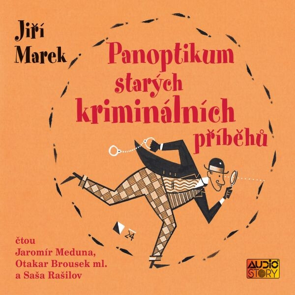 Levně Panoptikum starých kriminálních příběhů - Jiří Marek - audiokniha