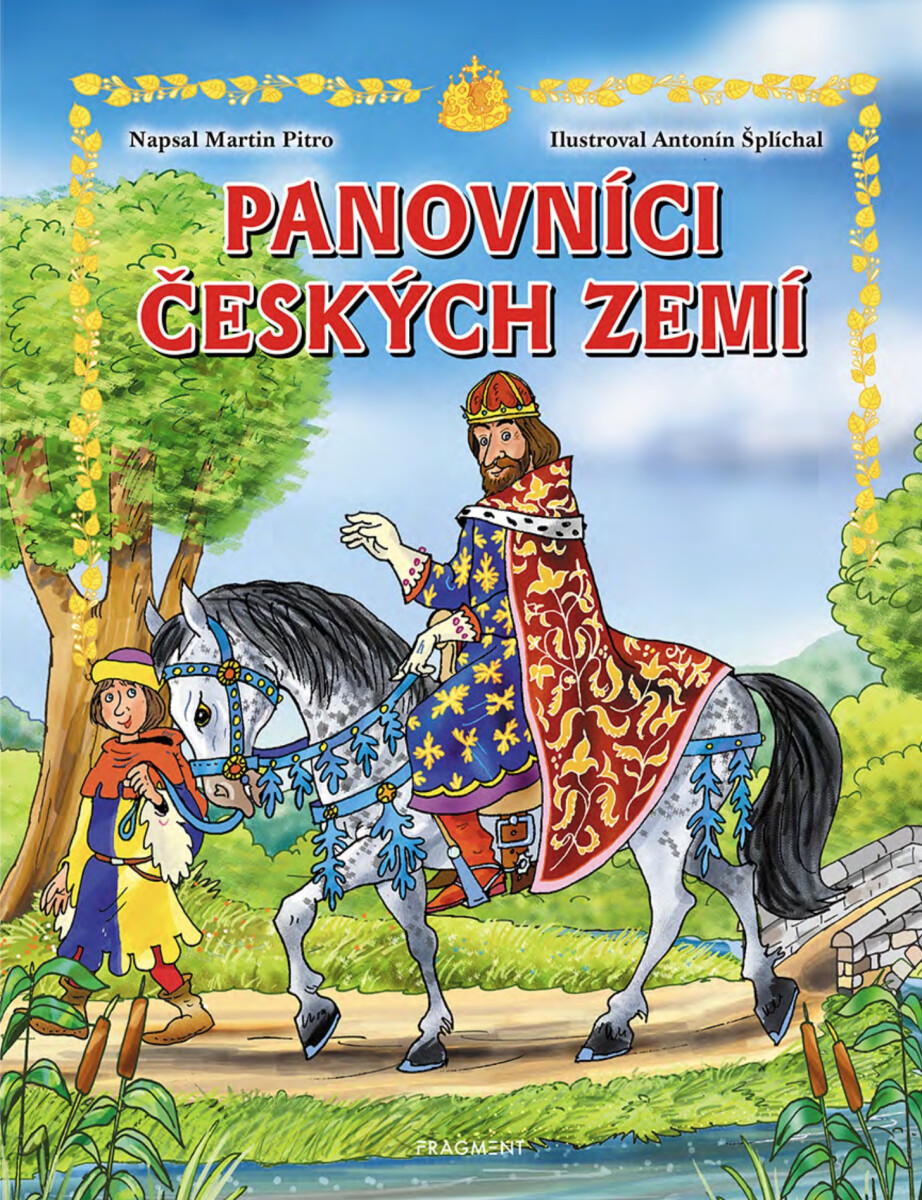 Panovníci českých zemí – pro děti - Martin Pitro