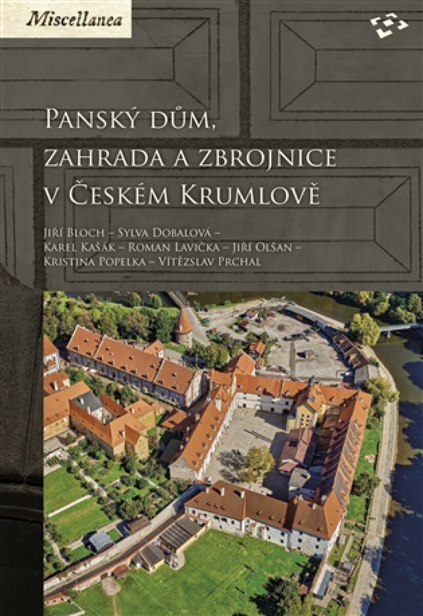 Kniha Panský dům, zahrada a zbrojnice v Českém Krumlově