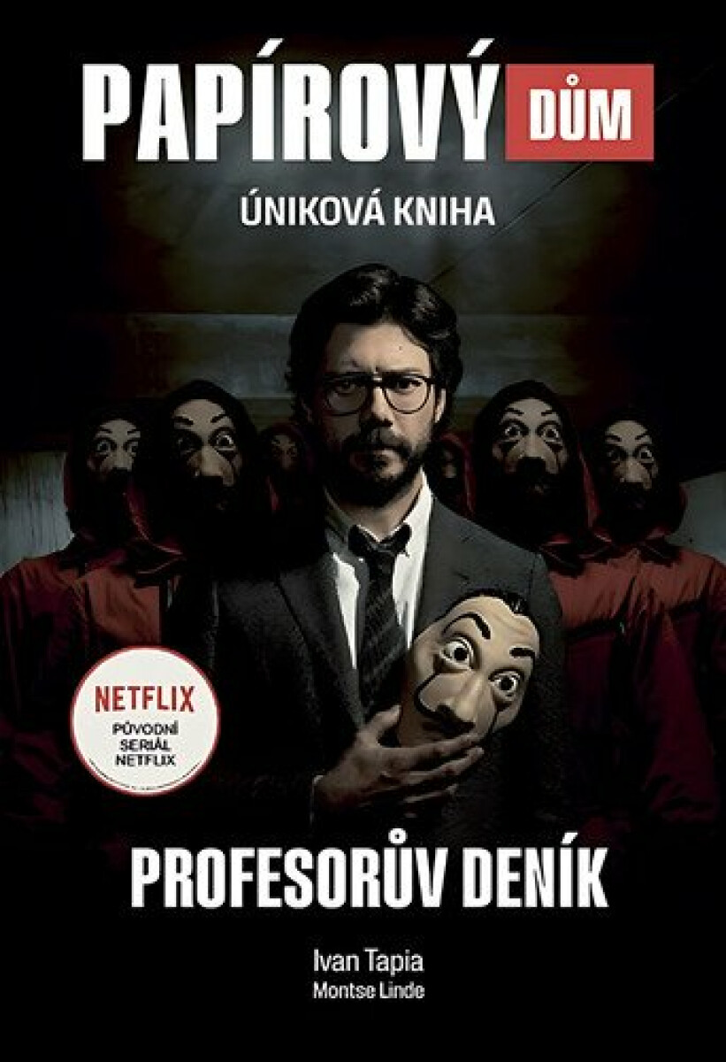 Kniha Papírový dům - Profesorův deník. Úniková kniha