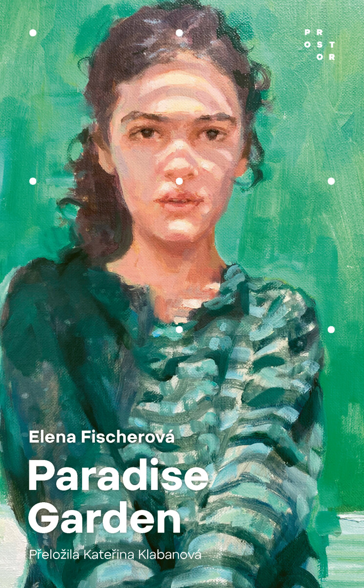 Paradise Garden - Elena Fischerová