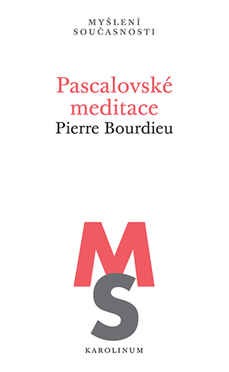 Pascalovské meditace - Pierre Bourdieu