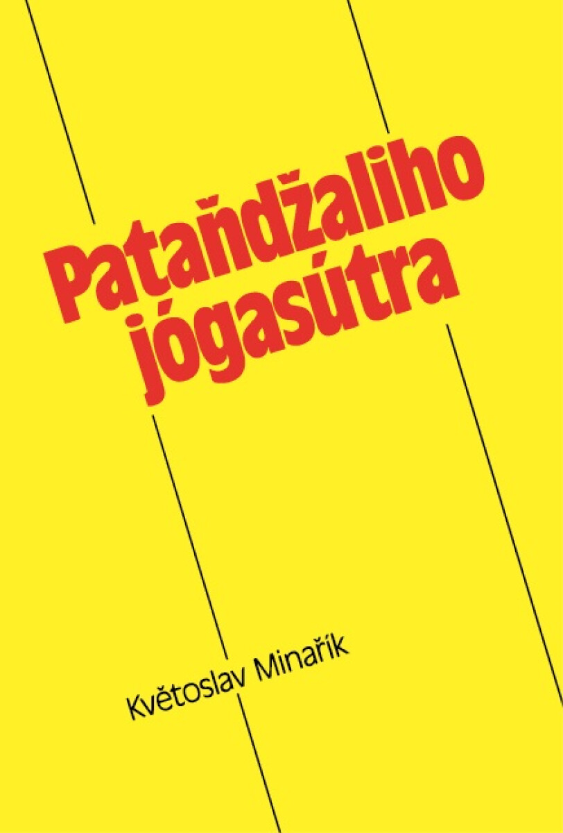 Pataňdžaliho jógasútra - Květoslav Minařík