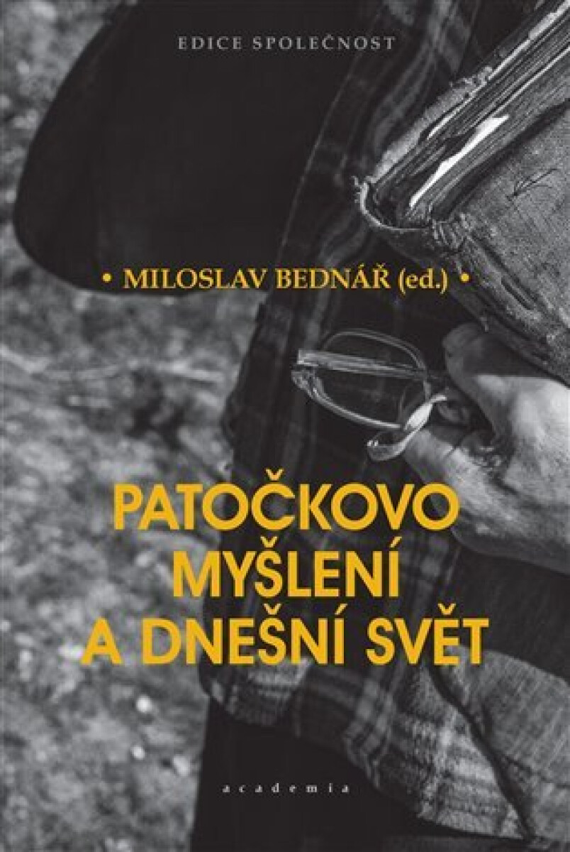 Kniha Patočkovo myšlení a dnešní svět