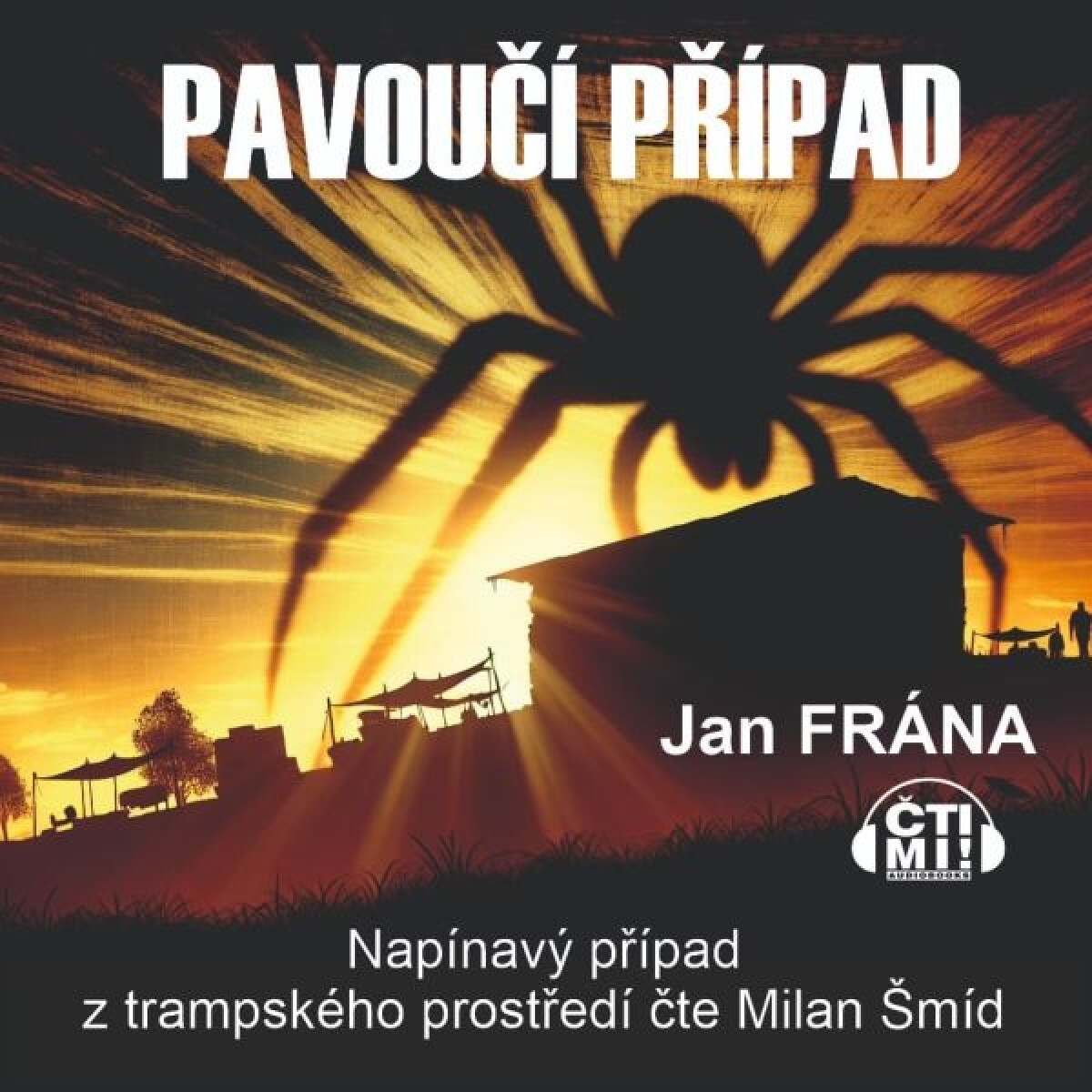 Levně Pavoučí případ - Jan Frána - audiokniha