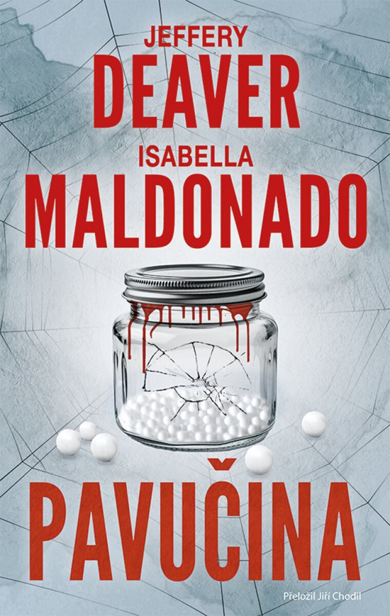 Levně Pavučina - Jeffery Deaver, Isabella Maldonado