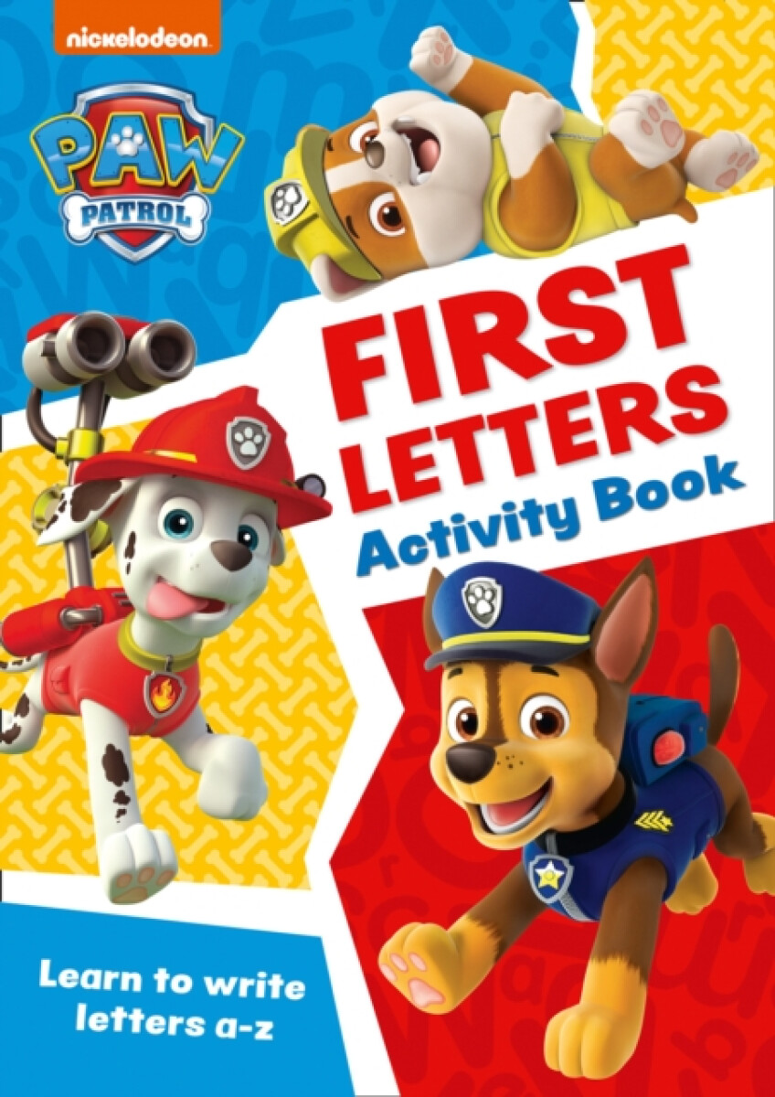 Kniha PAW Patrol First Letters Activity Book