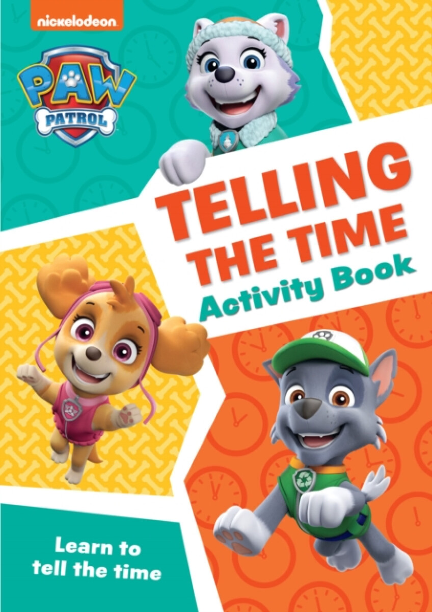 Kniha PAW Patrol Telling The Time Activity Book