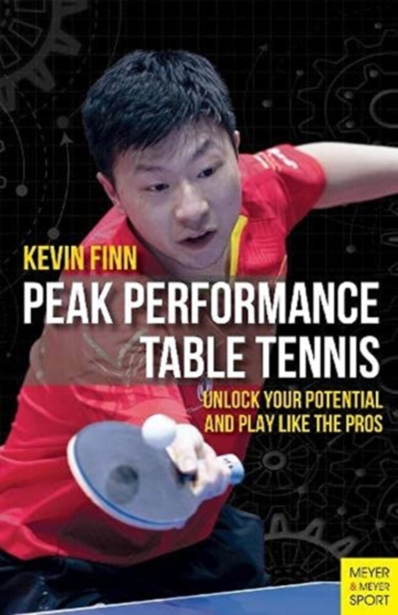 Peak Performance Table Tennis - Kevin Finn