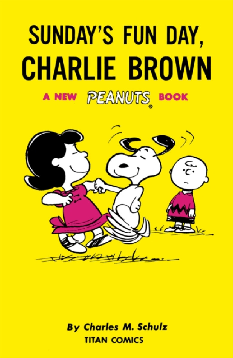 Kniha Peanuts: Sunday's Fun Day, Charlie Brown