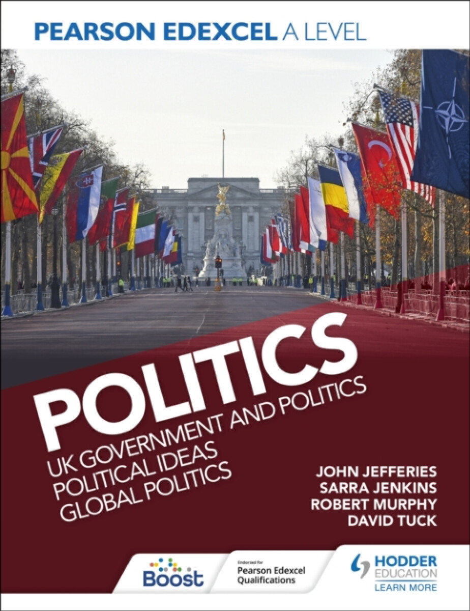 Kniha Pearson Edexcel A Level Politics: UK Government and Politics, Political Ideas and Global Politics
