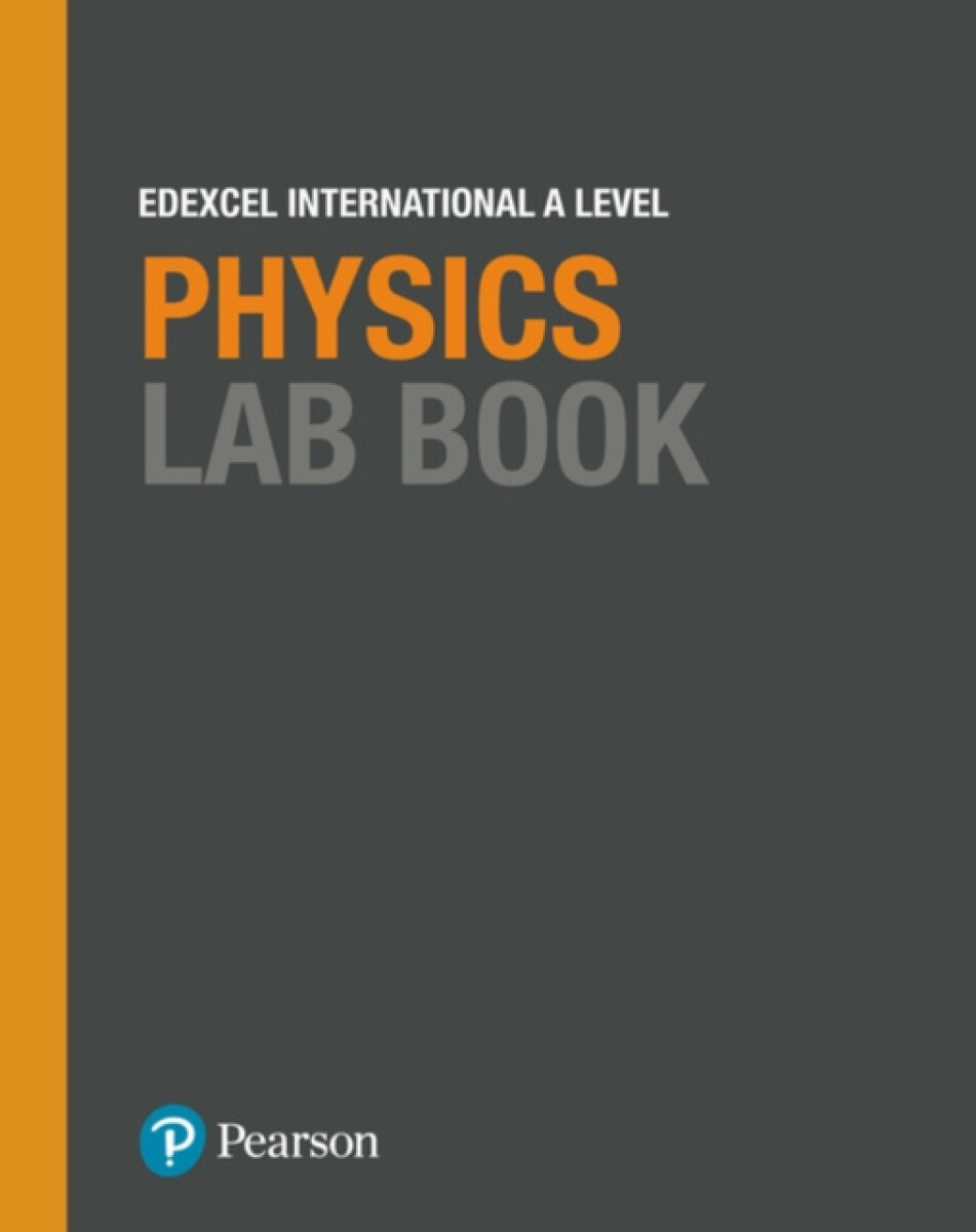 Kniha Pearson Edexcel International A Level Physics Lab Book