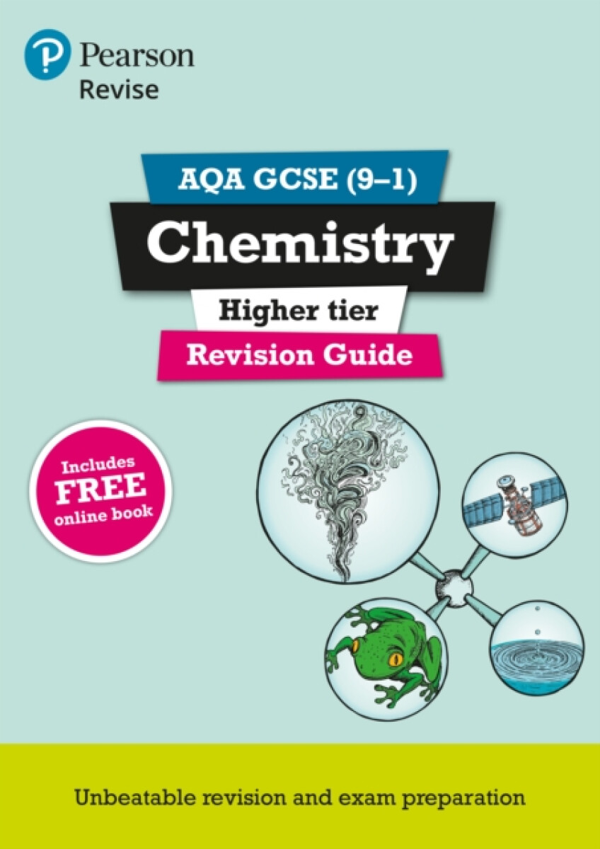 Kniha Pearson REVISE AQA GCSE (9-1) Chemistry Higher Revision Guide: For 2024 and 2025 assessments and exams - incl. free online edition (Revise AQA GCSE Sc