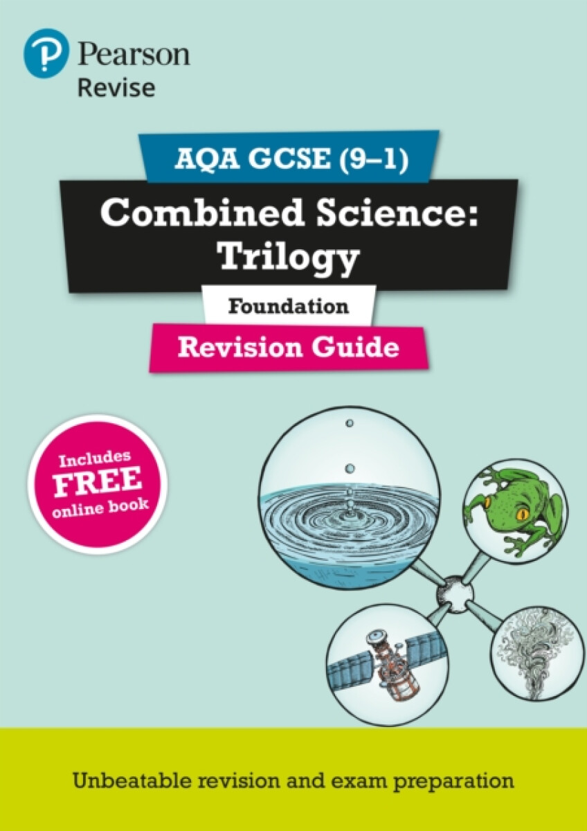 Kniha Pearson REVISE AQA GCSE (9-1) Combined Science: Trilogy Foundation Revision Guide: For 2024 and 2025 assessments and exams - incl. free online edition