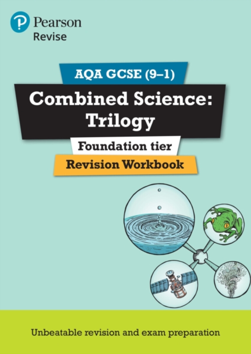 Kniha Pearson REVISE AQA GCSE (9-1) Combined Science: Trilogy: Revision Workbook: For 2024 and 2025 assessments and exams (Revise AQA GCSE Science 16)