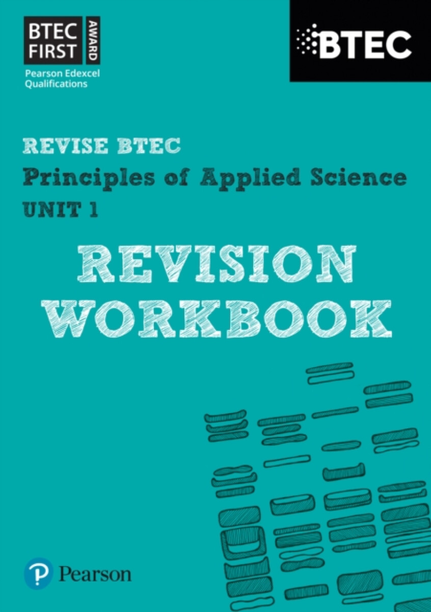 Kniha Pearson REVISE BTEC First in Applied Science: Principles of Applied Science Unit 1 Revision Workbook - 2023 and 2024 exams and assessments