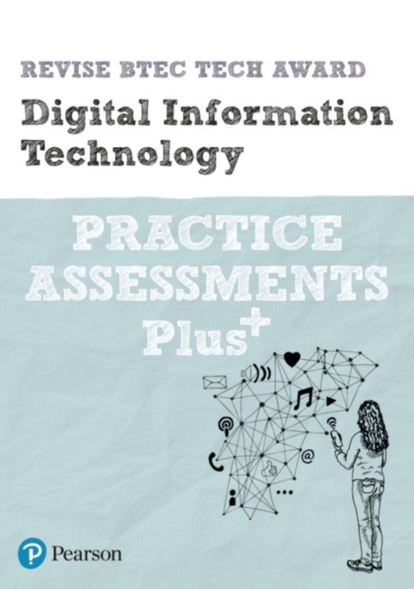 Kniha Pearson REVISE BTEC Tech Award Digital Information Technology Practice exams and assessments Plus - 2023 and 2024 exams and assessments
