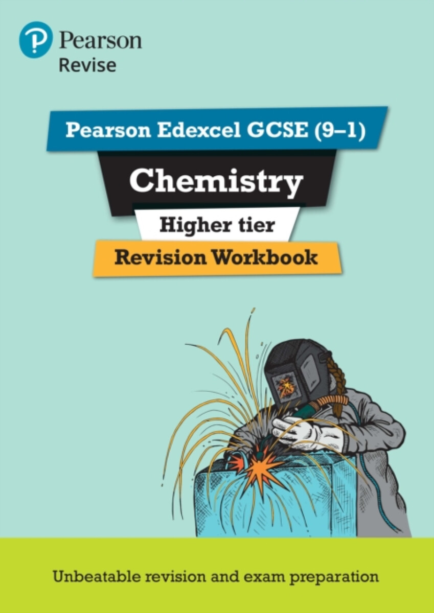 Kniha Pearson REVISE Edexcel GCSE (9-1) Chemistry Higher Revision Workbook: For 2024 and 2025 assessments and exams (Revise Edexcel GCSE Science 16)