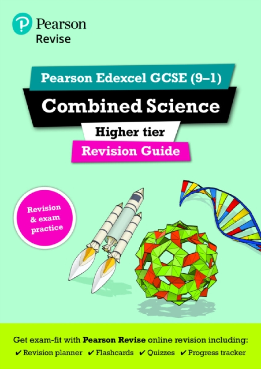 Kniha Pearson REVISE Edexcel GCSE (9-1) Combined Science Higher Revision Guide: For 2024 and 2025 assessments and exams - incl. free online edition (Revise