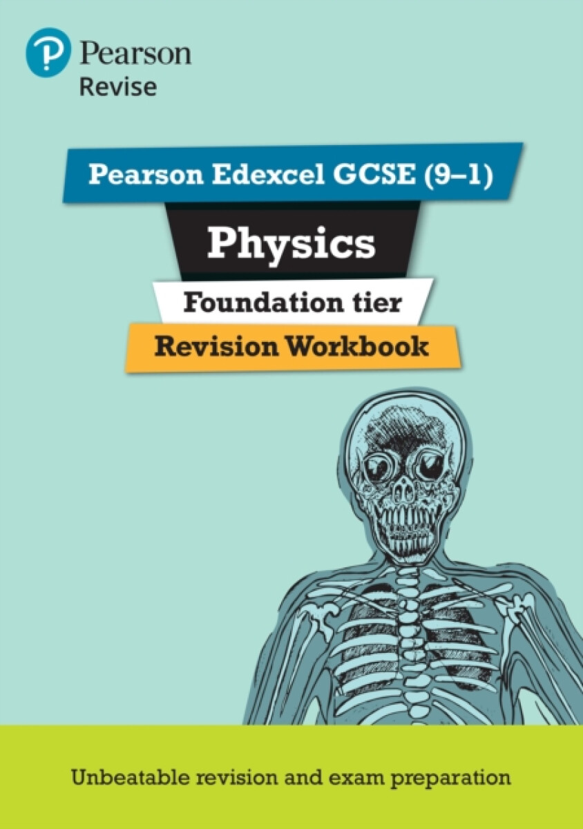Kniha Pearson REVISE Edexcel GCSE (9-1) Physics Foundation Revision Workbook: For 2024 and 2025 assessments and exams (Revise Edexcel GCSE Science 16