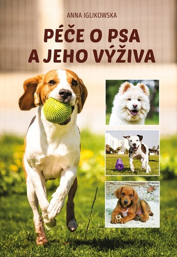 Péče o psa a jeho výživa koupíte na Knihydobrovsky.cz