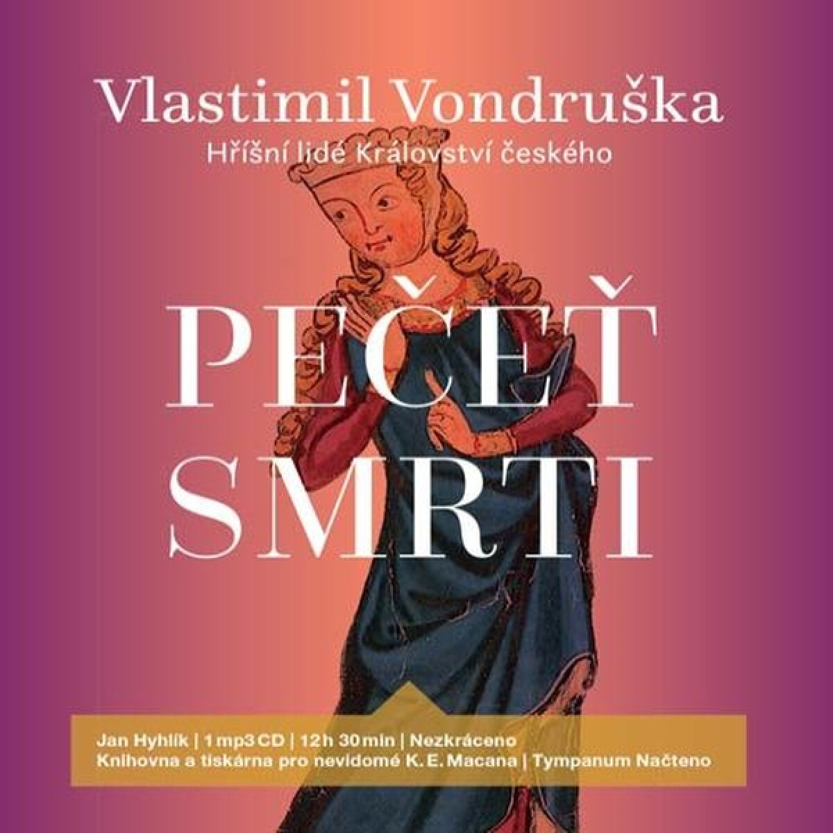 Levně Pečeť smrti - Vlastimil Vondruška - audiokniha