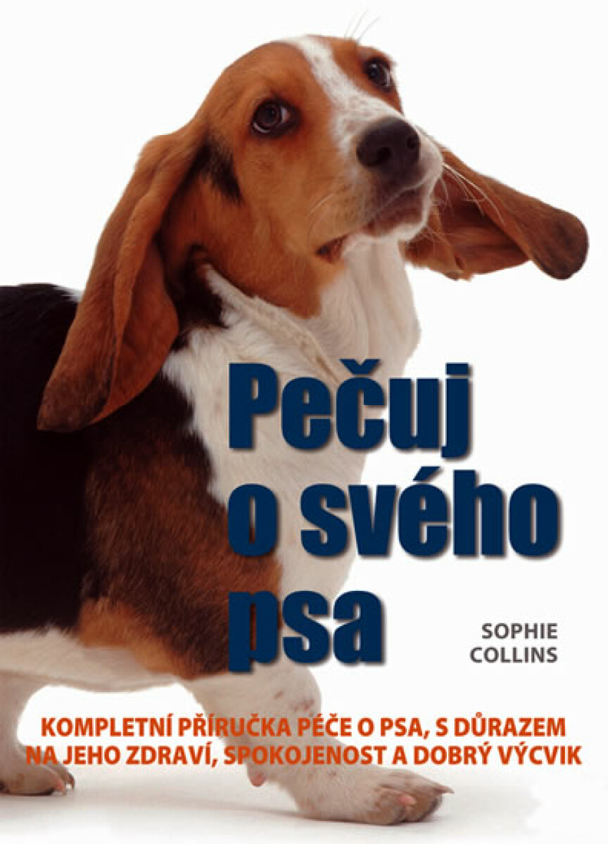 Kniha Pečuj o svého psa