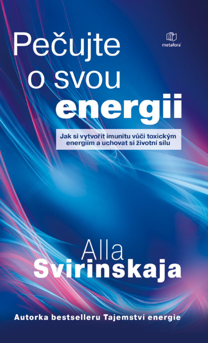 Levně Pečujte o svou energii - Alla Svirinskaja