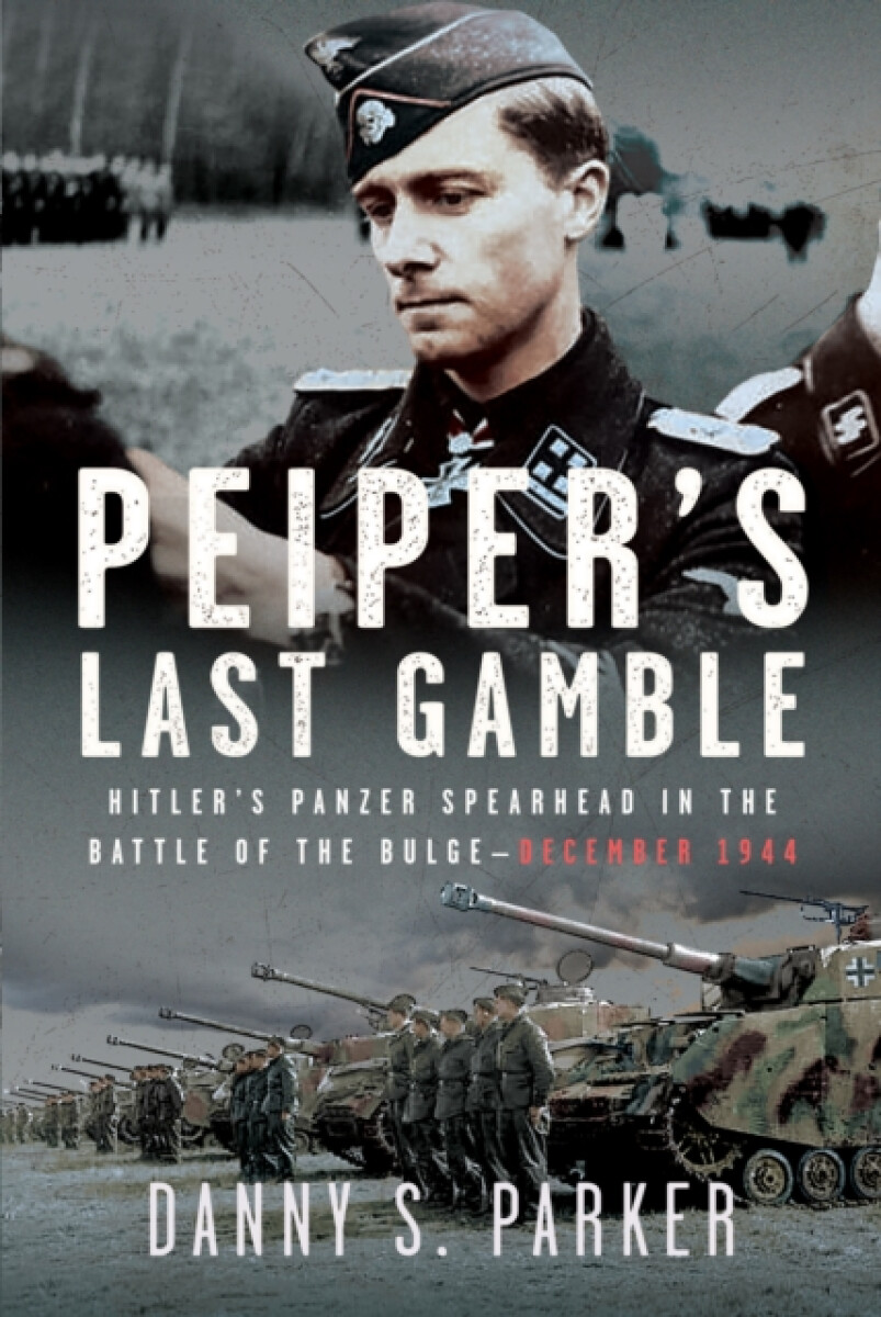 Kniha Peiper's Last Gamble
