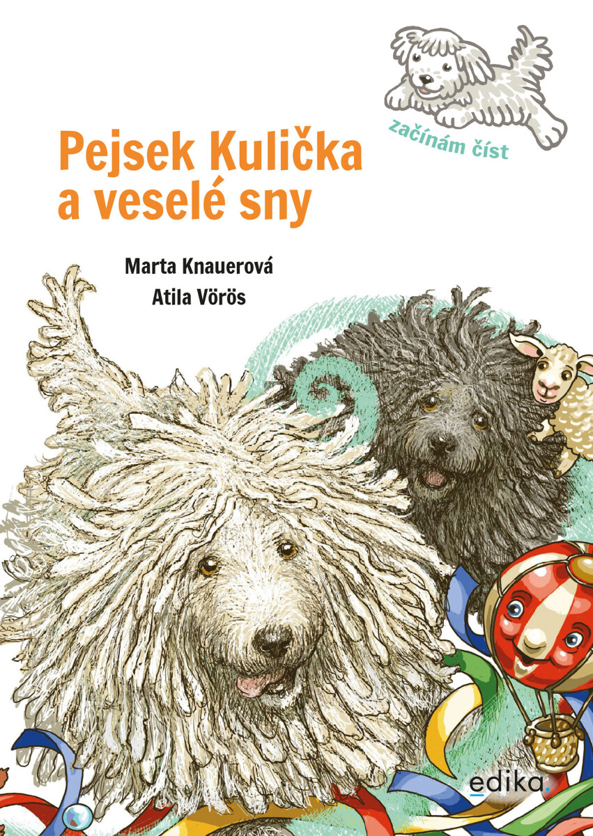Pejsek Kulička a veselé sny – Začínám číst - Marta Knauerová