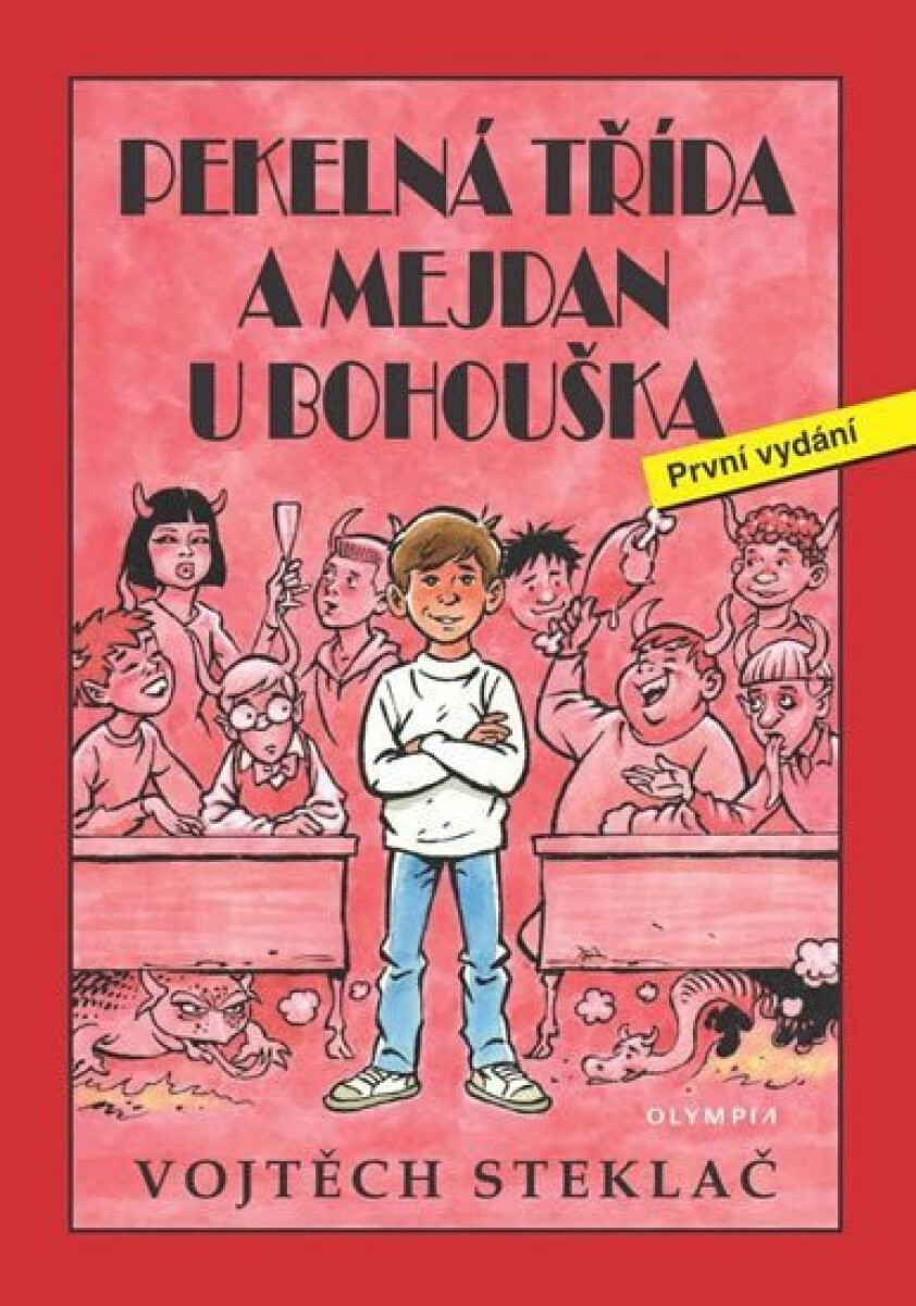Kniha Pekelná třída a mejdan u Bohouška