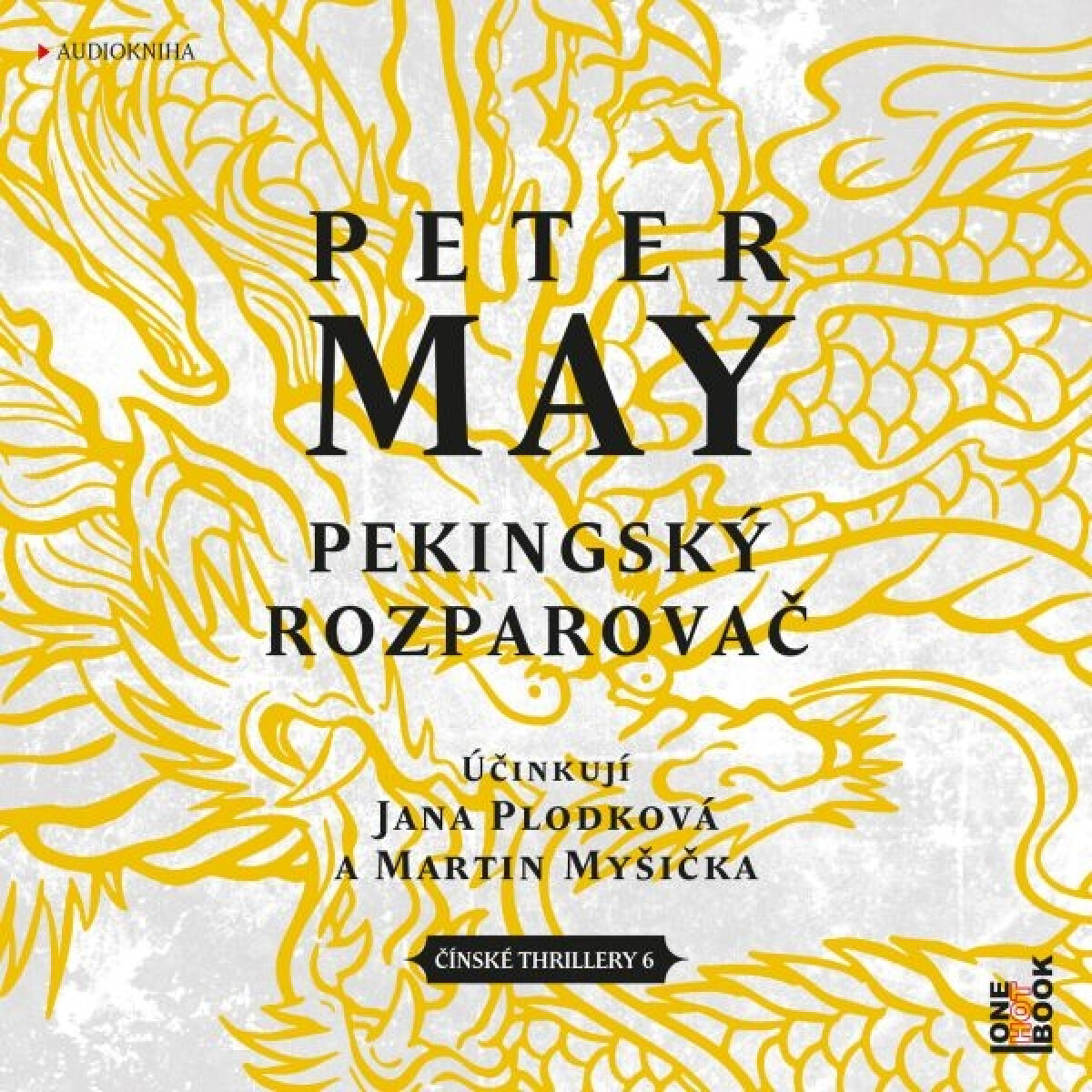Levně Pekingský rozparovač - Peter May - audiokniha
