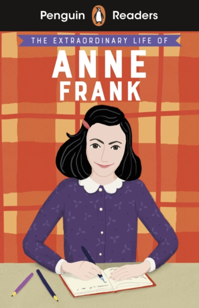 Kniha Penguin Readers Level 2: The Extraordinary Life of Anne Frank (ELT Graded Reader)