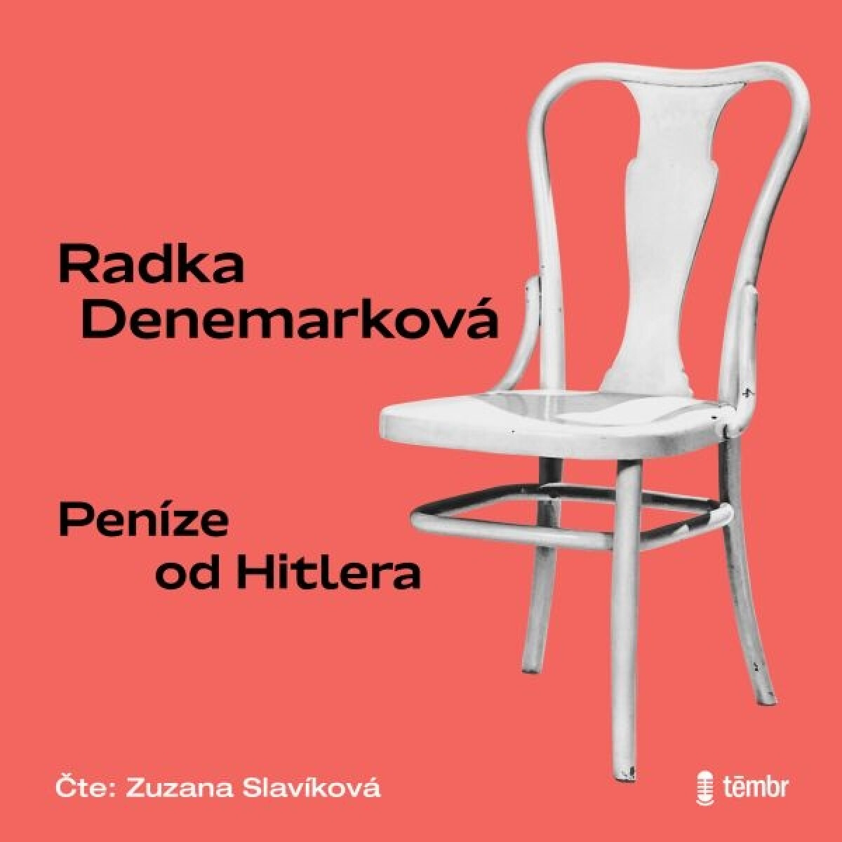 Peníze od Hitlera - Radka Denemarková - audiokniha