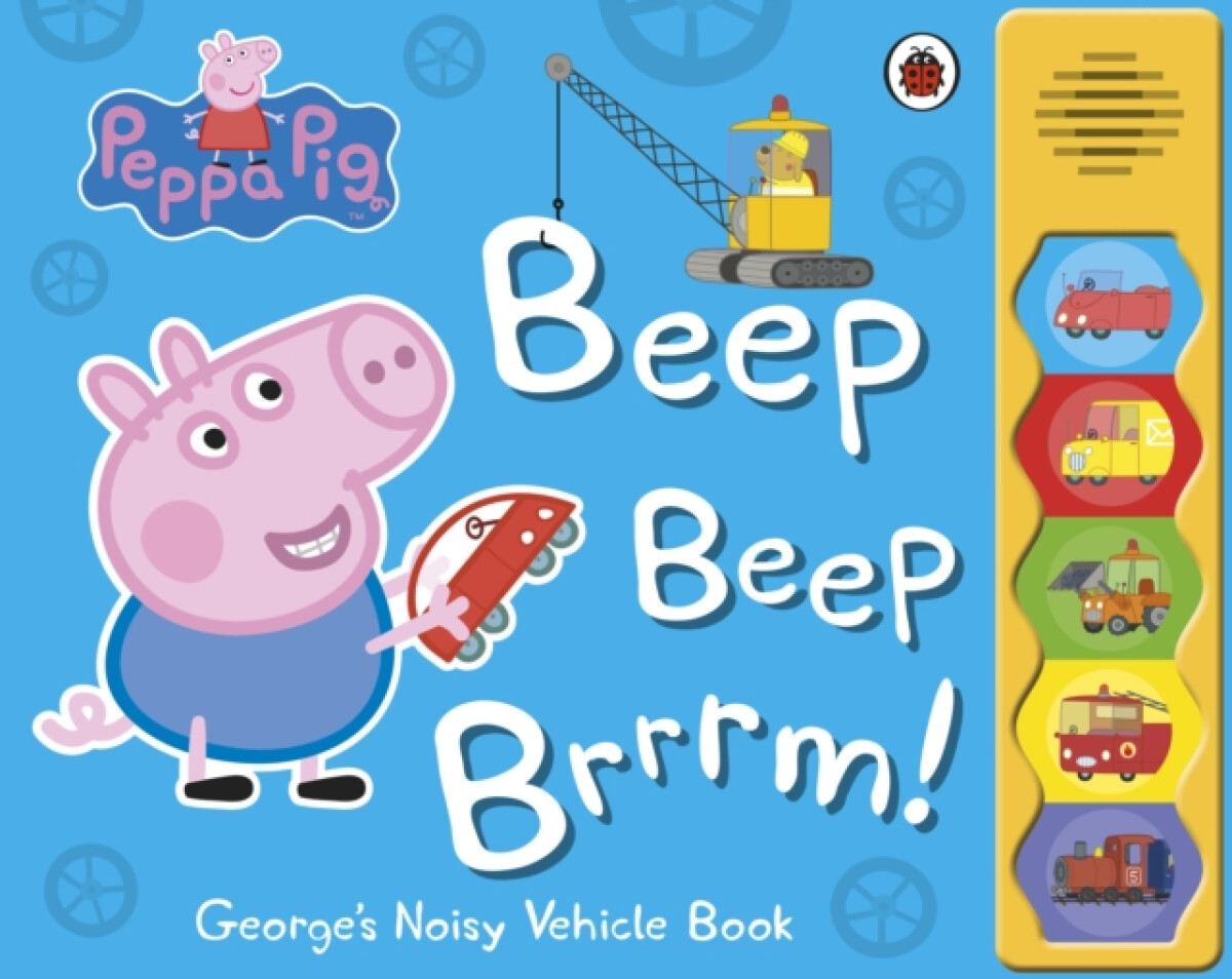 Peppa Pig: Beep Beep Brrrm! - Peppa Pig